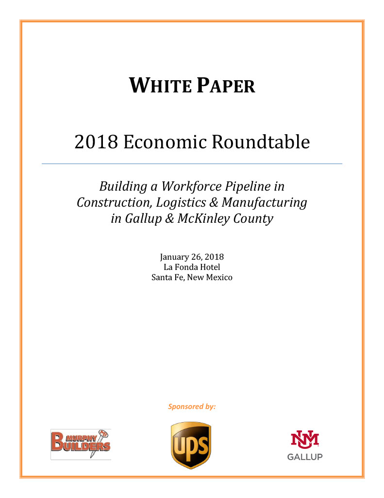 Click to view 2018 White Paper - Building a Workforce Pipeline in Construction, Logistics & Manufacturing in Gallup & McKinley County link